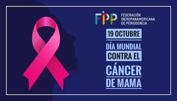 19 de Octubre Día Mundial Contra el Cáncer de MAMA