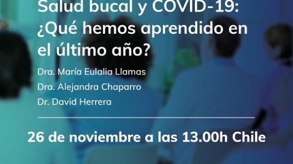 Salud bucal y COVID-19:  ¿Qué hemos aprendido en  el último año?