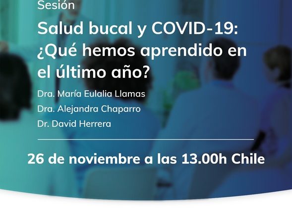 Salud bucal y COVID-19:  ¿Qué hemos aprendido en  el último año?